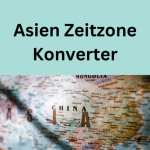 Asien Zeitzone Konverter